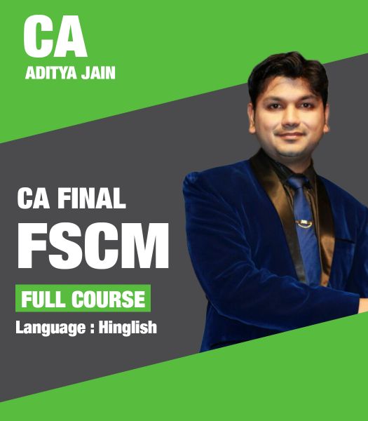 Picture of CA Final FSCM, Full Course by CA Aditya Jain (Hindi + English)
