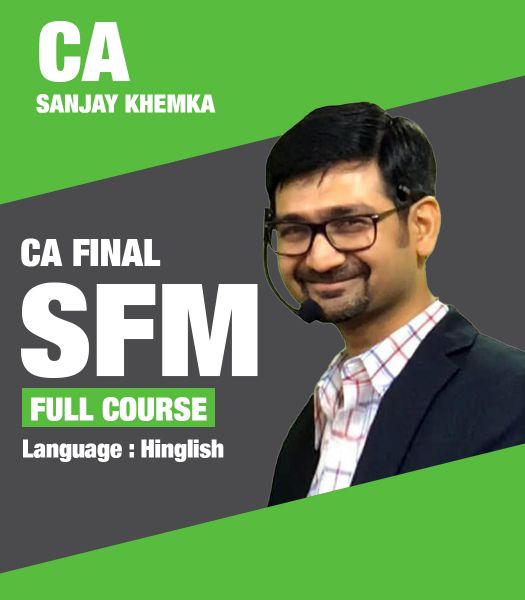 Picture of CA Final SFM, Full Course by CA Sanjay Khemka (Hindi + English)