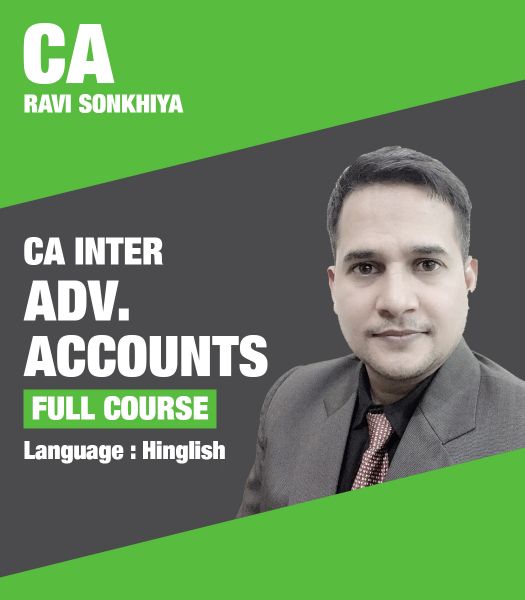 Picture of CA INTER GROUP II – ADVANCED ACCOUNTING Regular Batch Video Lectures by CA Ravi Sonkhiya
