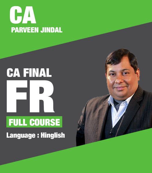 Picture of CA FINAL FR, Full Course by CA Parveen Jindal (Hindi + English)-GR-I