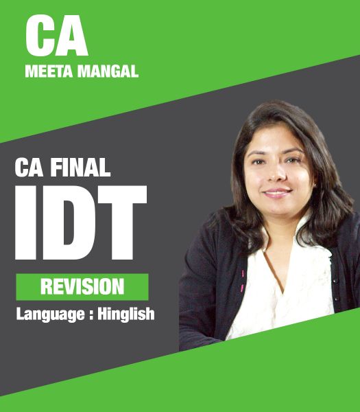Picture of IDT, Revision by CA Meeta Mangal (Hindi + English)