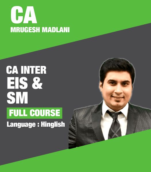 Picture of EIS-SM, Full Course by CA Mrugesh Madlani (Hindi + English)