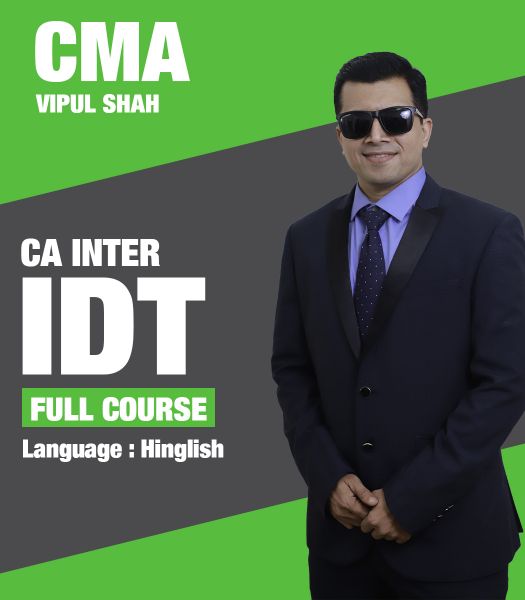 Picture of IDT, Full Course by CMA Vipul Shah (Hindi + English)