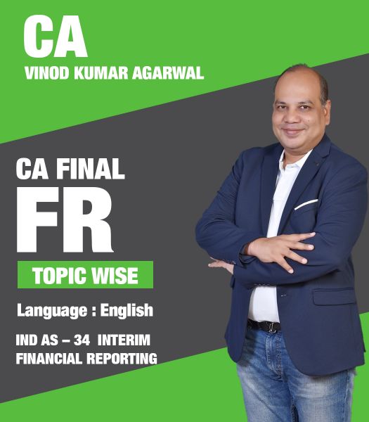 Picture of CA FINAL FR IND AS – 34  INTERIM FINANCIAL REPORTING