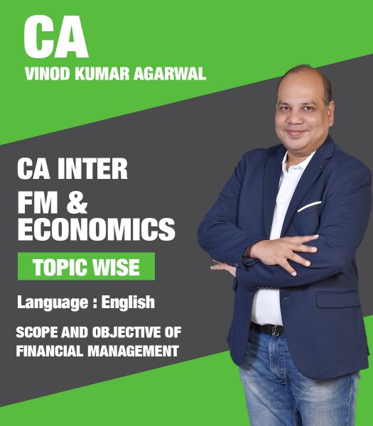Picture of CA INTER FM & ECO SCOPE AND OBJECTIVE OF FINANCIAL MANAGEMENT