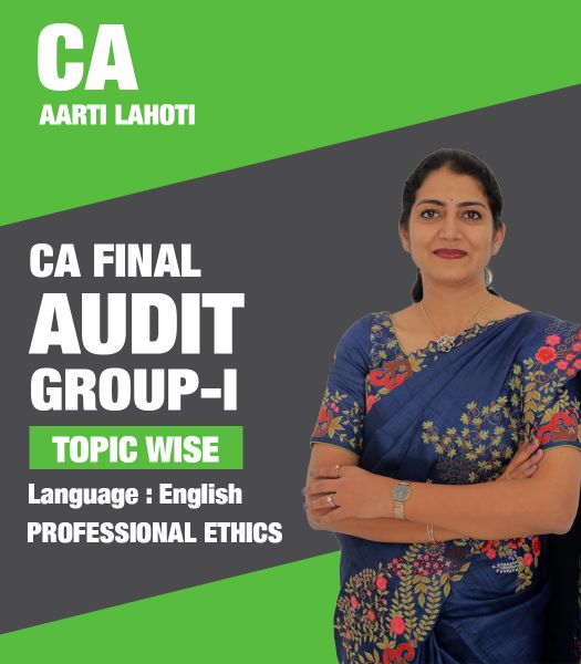 Picture of CA Final New Syllabus Group-I : Professional Ethics, Topic by Ca Aarti Lahoti | English