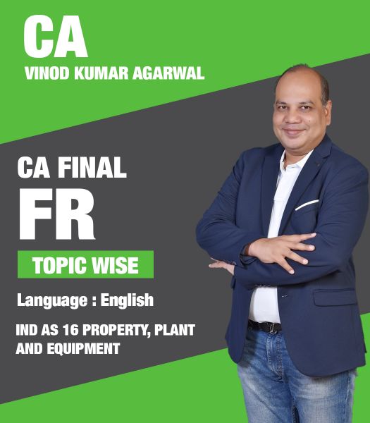 Picture of CA FINAL FR IND AS 16 PROPERTY, PLANT AND EQUIPMENT