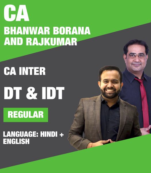 Picture of CA INTER – Direct & Indirect Taxation (Regular Batch) – CA Bhanwar Borana & CA Rajkumar (COMBO) For May & Nov 23