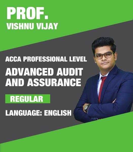 Picture of ACCA Professional Level– Advanced Audit and Assurance (AAA) – International – Full Course – Vishnu Vijay
