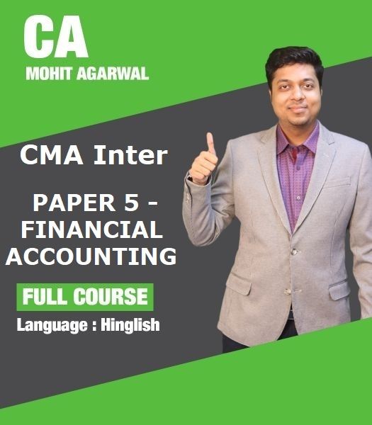 Picture of CMA INTER - PAPER 5 - FINANCIAL ACCOUNTING - LIVE @ HOME BATCH - FOR LAPTOP/DESKTOP (WINDOWS ONLY) by CA Mohit Agarwal
