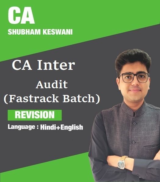 Picture of CA Inter Audit (Fastrack Batch) – Applicable For Nov 22 and May & Nov 23 – CA Shubham Keswani