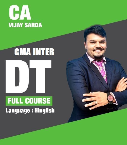 Picture of CMA Inter DT Regular Course (Jun/Dec.23) By CA VIJAY SARDA