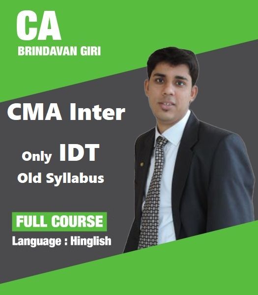 Picture of CMA Inter Only IDT (Regular Lectures) Old Syllabus by CA Brindavan Giri 