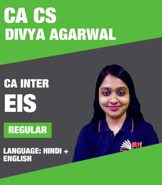 Picture of CA Inter EIS by CA CS Divya Agarwal - Live & F2F Batch