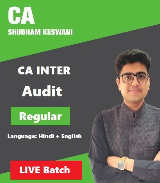 Picture of CA Inter – Audit (REGULAR BATCH) By CA Shubham Keswani Applicable for May & Nov 23 Exams