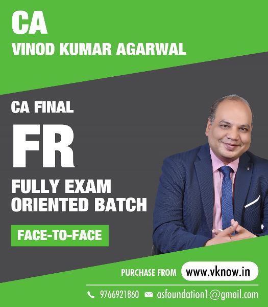 Picture of CA Final FR - Fully Exam Oriented Batch by CA Vinod Kumar Agarwal 