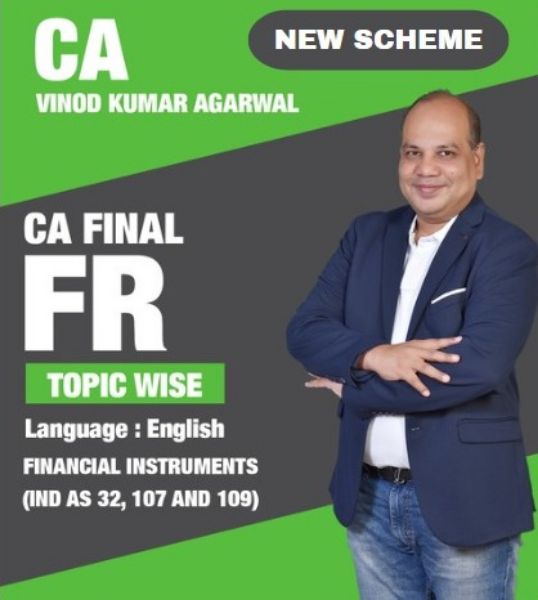 CA FINAL FR Financial Instruments [Ind AS 32, 107 and 109], Topic by CA Vinod Kumar Agarwal Sir.