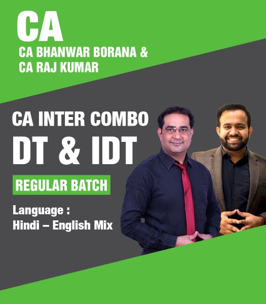 Picture of CA Inter DT & IDT (Regular Batch) For  Nov 24 & Onwards  by CA Bhanwar Borana & CA Rajkumar (Combo)