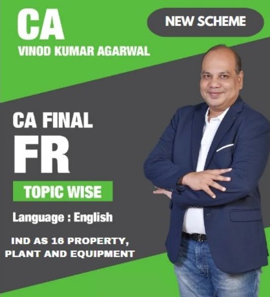 Picture of CA FINAL FR IND AS 16 PROPERTY, PLANT AND EQUIPMENT