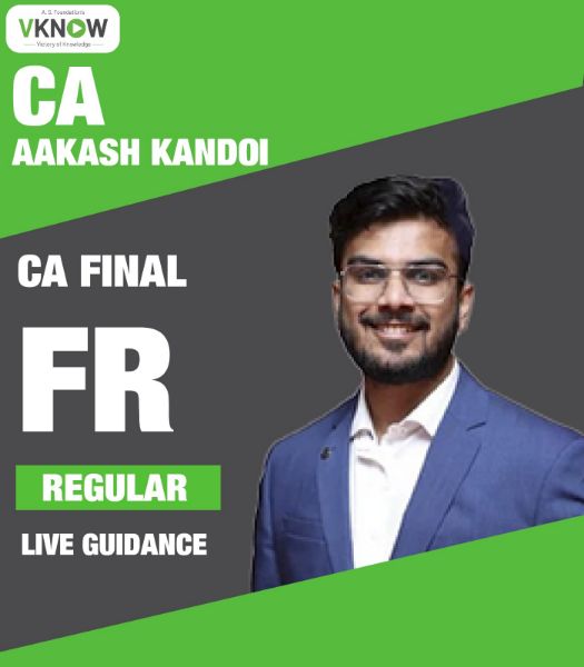 Picture of CA Final FR (Regular Batch) – Applicable For Nov 24 & Onwards – CA Aakash Kandoi