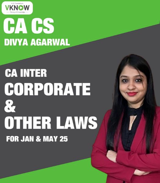 Picture of CA Inter – Corporate & Other Laws – Sept 24, Jan & May 25’ by CA Divya Agarwal