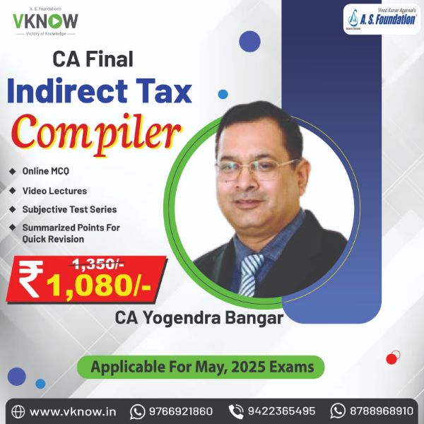 Picture of CA Final Indirect Tax Compiler CA Yogendra Bangar May 2025 Exam