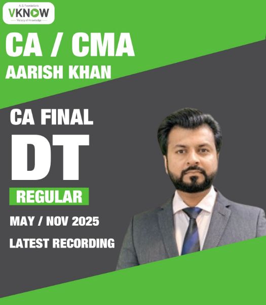 Picture of CA/CMA Final DT Regular – May/Nov 2025 By CA Aarish Khan