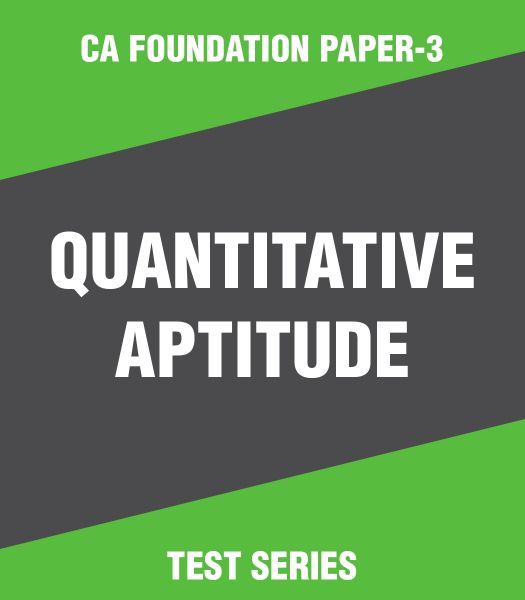 Picture of CA Foundation Paper-3 : Quantitative Aptitude Test Series